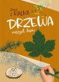 Drzewa naszych lasów ; Drzewa zeszyt z kalką ; drzewa rozpoznawanie ; drzewa dla dzieci książka ; książka dla dzieci drzewa ; dzieci drzewa książka ; zeszyt z kalką drzewa