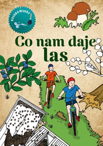 co nam daje las kolorowanka ; kolorowanka leśna ; co nam daje las kolorowanka ; kolorowanka co nam daje las ; dla dzieci kolorowanka