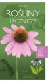 rośliny lecznicze ; rośliny które leczą ; lecznicze rośliny ; książka o leczniczych roślinach ; rośliny lecznicze multico ; książka o roślinach leczniczych ; multico książka o roślinach leczniczych