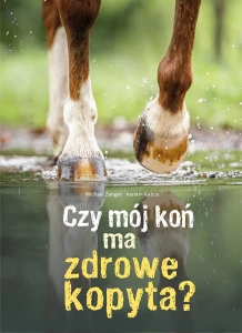 Czy mój koń ma zdrowe kopyta?