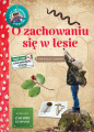 O zachowaniu się w lesie Młody Obserwator Przyrody ; O zachowaniu się w lesie zeszyt ; zachowanie w lesie ; zeszyt dla dzieci o lesie ; o zachowaniu się w lesie mop ; o lesie dla dzieci