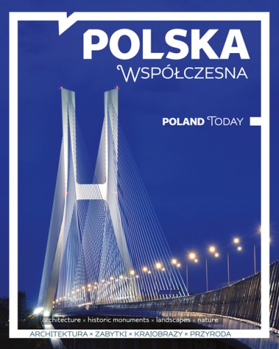 Współczesna Polska MULTICO Oficyna Wydawnicza album ; album polska ; multico album o polsce ; album o polsce ; współczesny album